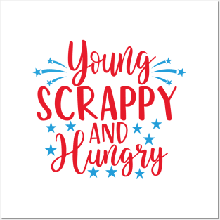 Young Scrappy and Hungry USA Funny Posters and Art